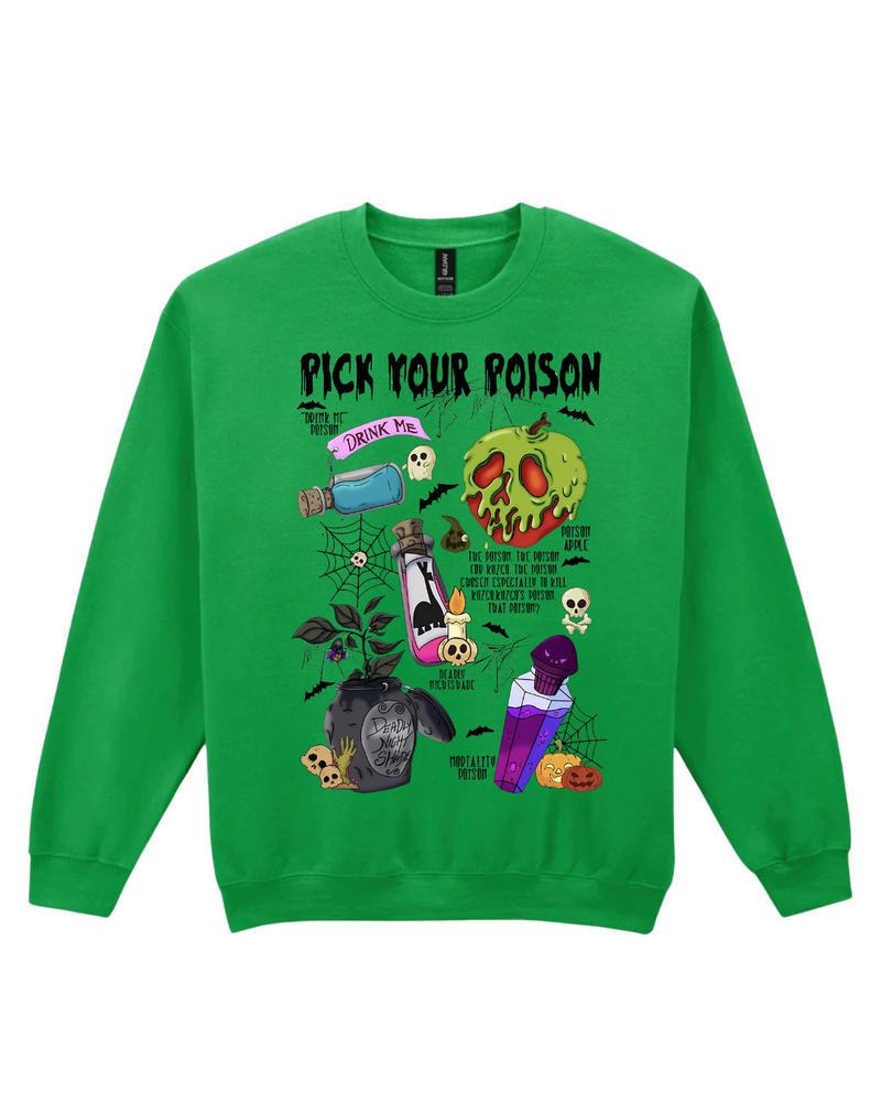 ‘Pick your Poison’ Sweatshirt